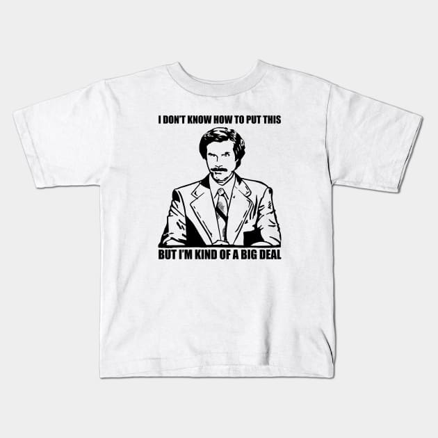 Ron Anchorman, - Sarcastic Kids T-Shirt by Story At Dawn 